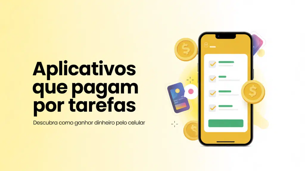 Aplicativos Que Pagam Por Tarefas